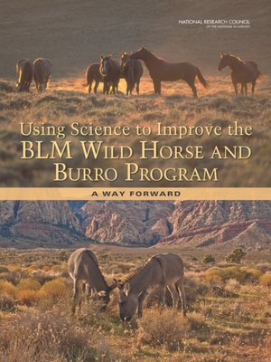 cover image of Using Science to Improve the BLM Wild Horse and Burro Program